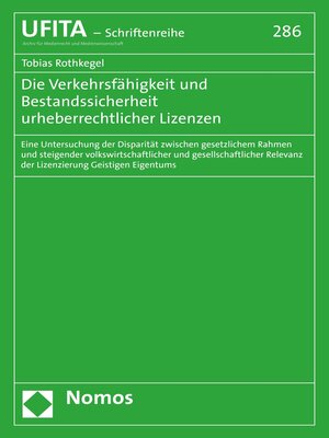 cover image of Die Verkehrsfähigkeit und Bestandssicherheit urheberrechtlicher Lizenzen